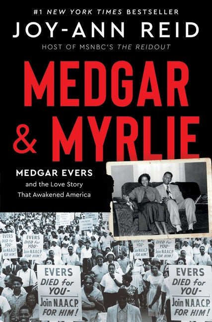 Medgar and Myrlie: Medgar Evers and the Love Story That Awakened America - Ingram