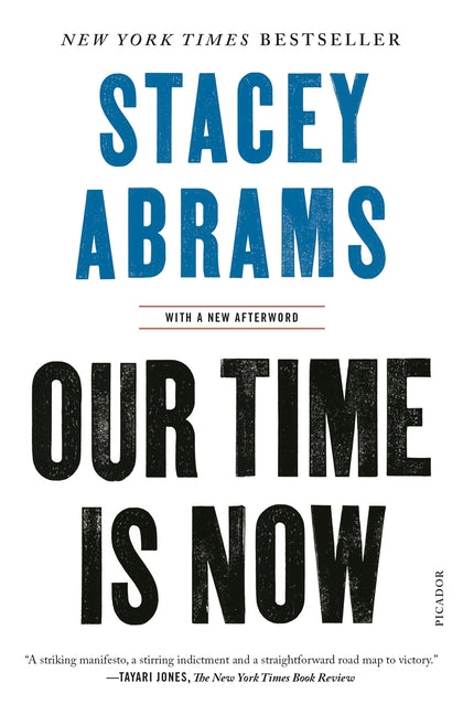 Our Time Is Now: Power, Purpose, and the Fight for a Fair America - Ingram