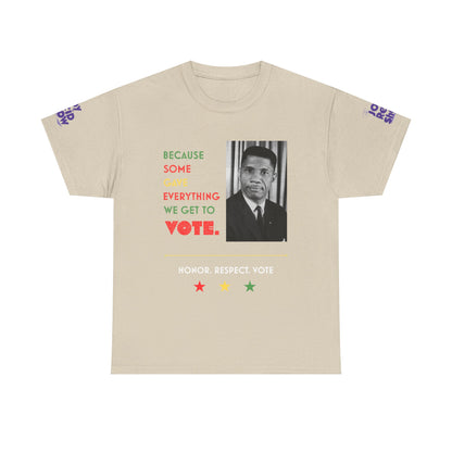 Because Some Gave Everything We Get to Vote Medgar Evers T Shirt