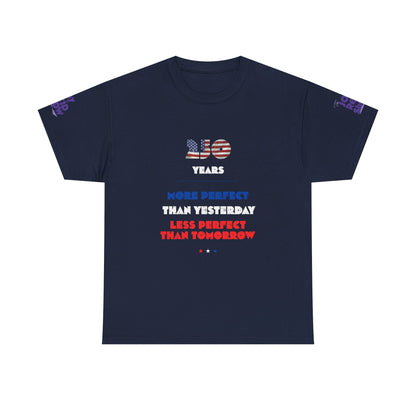 America at 250 | More Perfect Than Yesterday Tee
