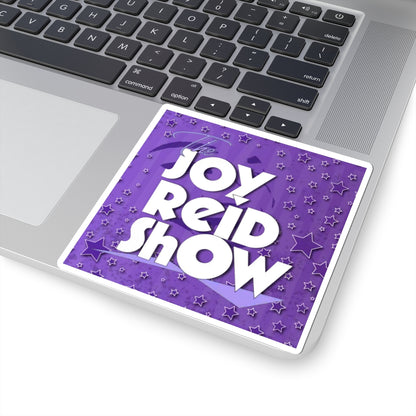 Joy Reid Show Kiss-Cut Stickers - Fun Customized Decals for Laptops, Water Bottles, Scrapbooking, Gift Ideas