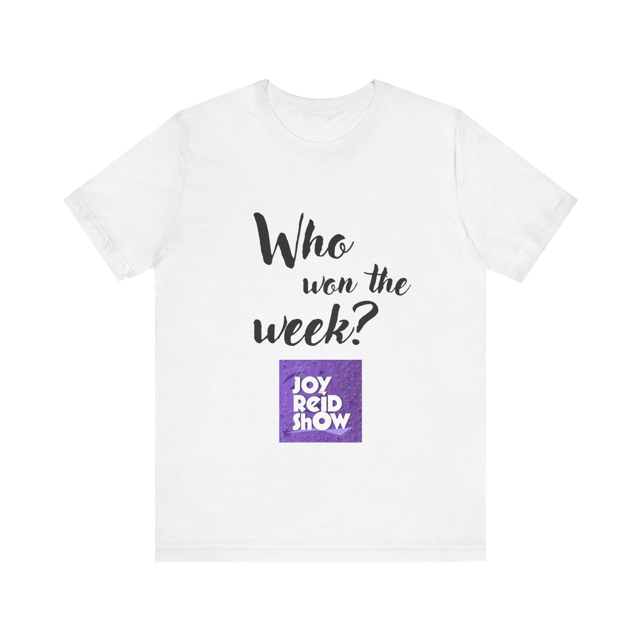 Who Won the Week? – Joy's House Merch Shop