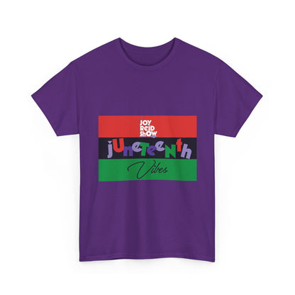 Juneteenth Vibes T Shirt