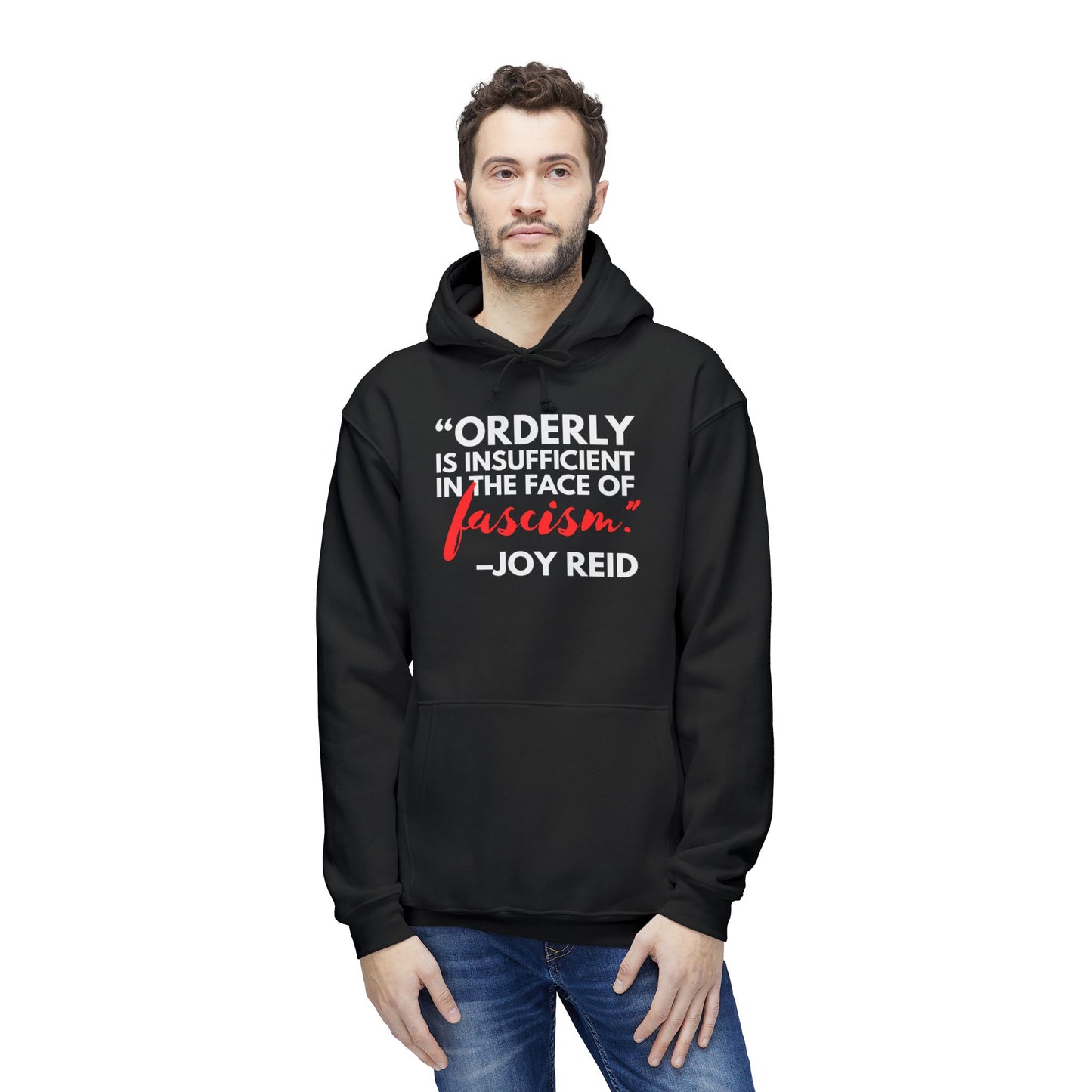 Joy Reid "Orderly" Quote Unisex Hooded Sweatshirt