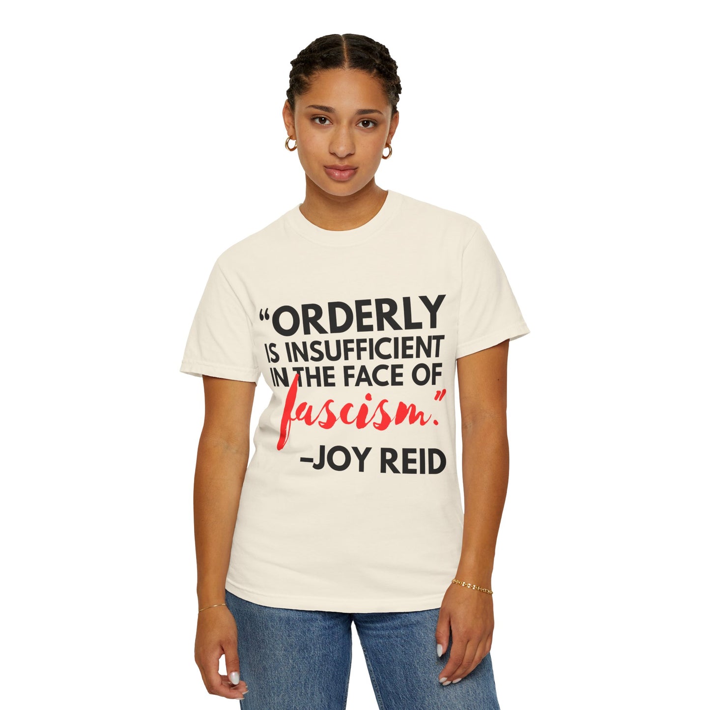 'Orderly Is Insufficient' Tee With Famous Quotes By Joy-Ann Reid of The Joy Reid Show