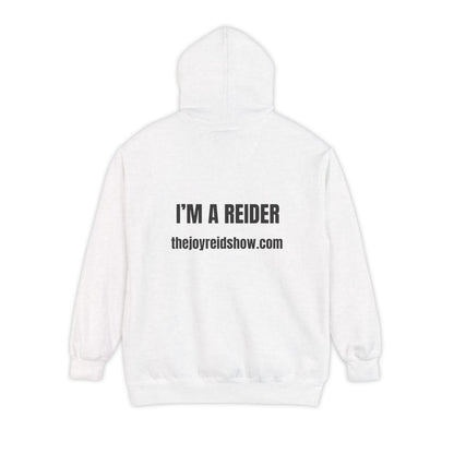 I AM A REIDER - Joy Reid Show Hoodie