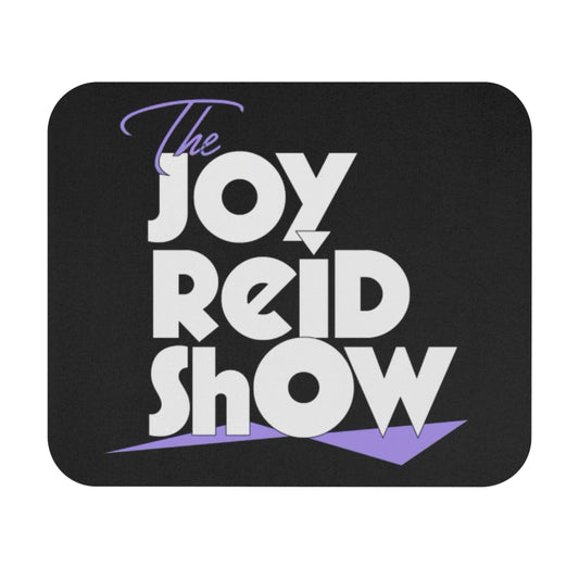Joy Reid Show Mouse Pad