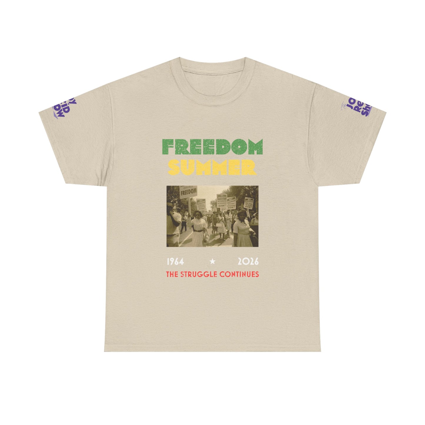 Freedom Summer | The Struggle Continues 1964 to 2026 T Shirt