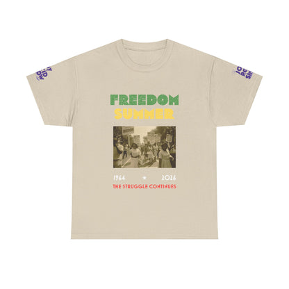 Freedom Summer | The Struggle Continues 1964 to 2026 T Shirt