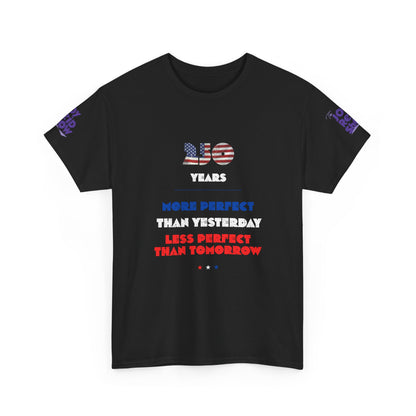 America at 250 | More Perfect Than Yesterday Tee