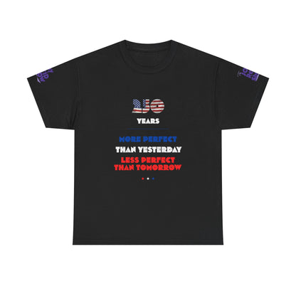 America at 250 | More Perfect Than Yesterday Tee