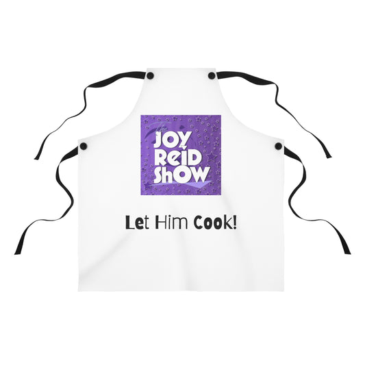 Joy Reid Show Apron - Let Him Cook!