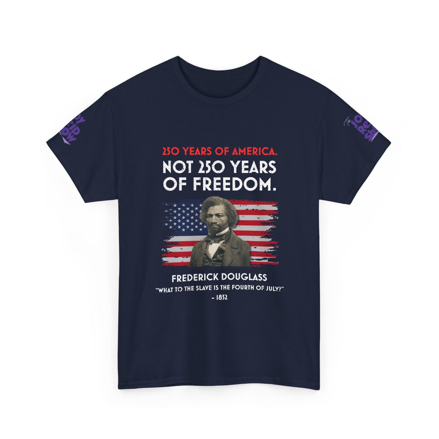 Frederick Douglass | 250 Years of America. Not 250 Years of Freedom.