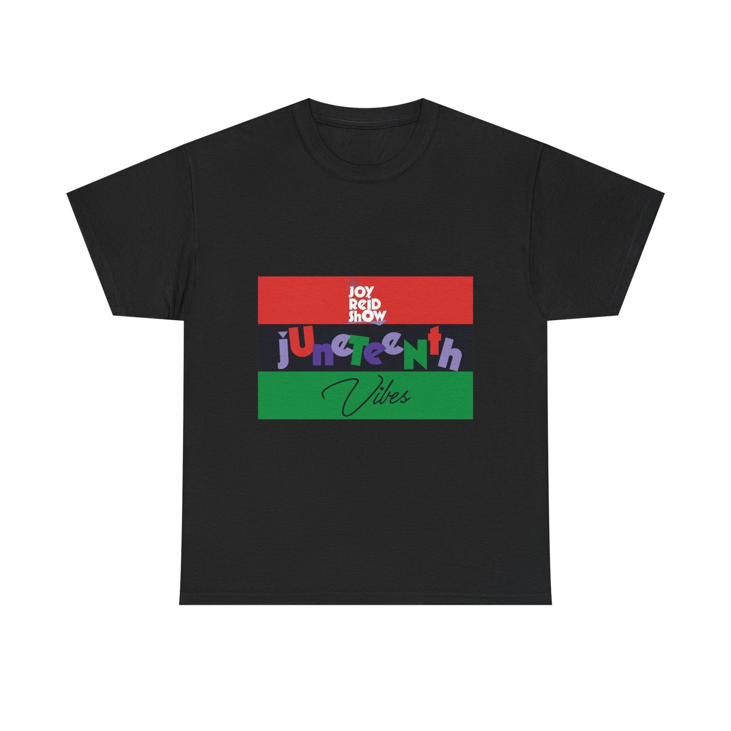 Juneteenth Vibes T Shirt
