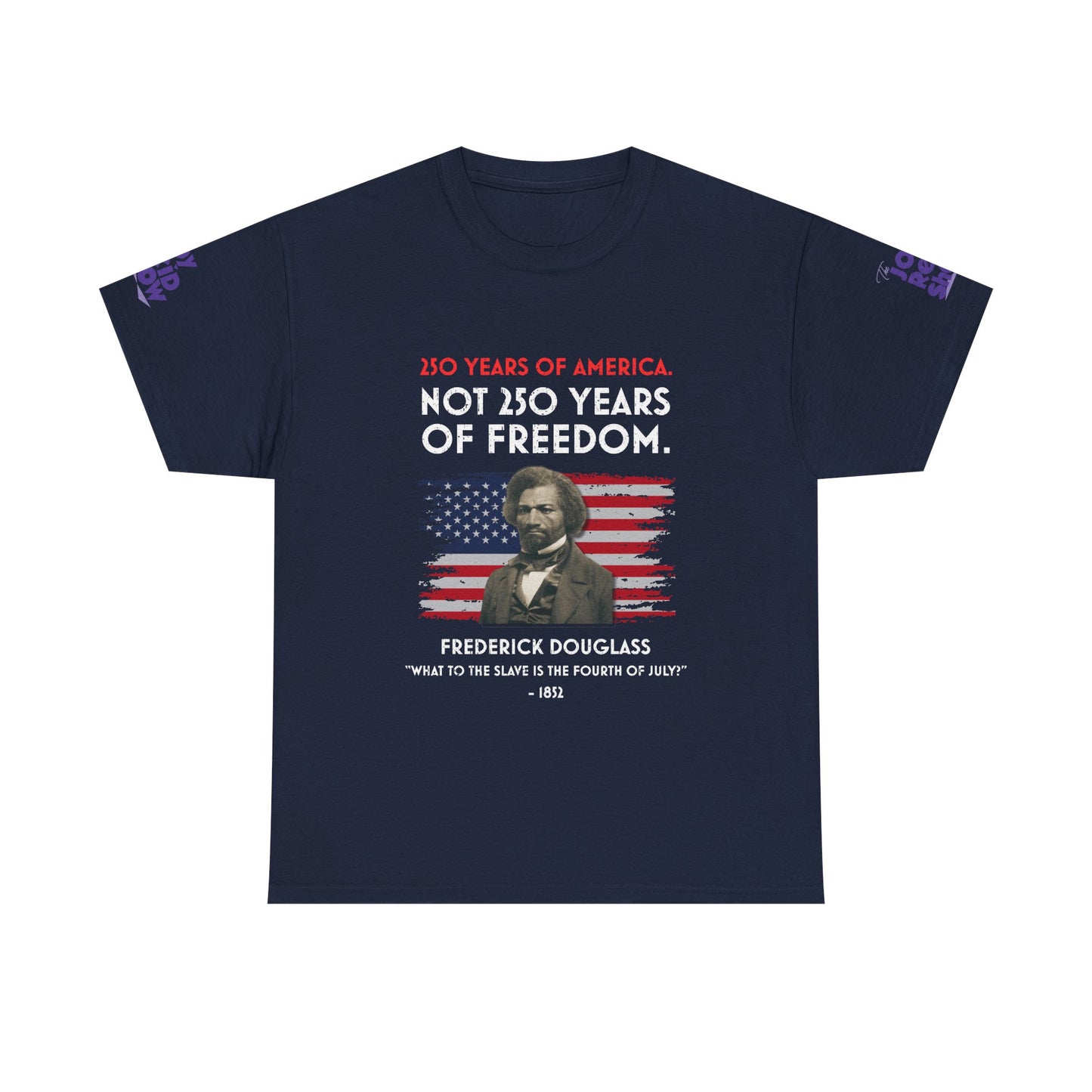 Frederick Douglass | 250 Years of America. Not 250 Years of Freedom.