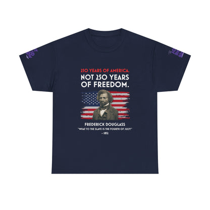 Frederick Douglass | 250 Years of America. Not 250 Years of Freedom.