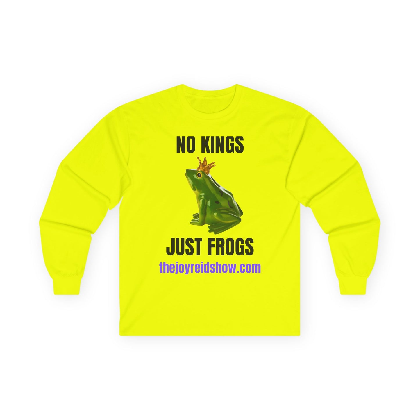 "No Kings, Juat Frogs" Unisex Ultra Cotton Long Sleeve Tee