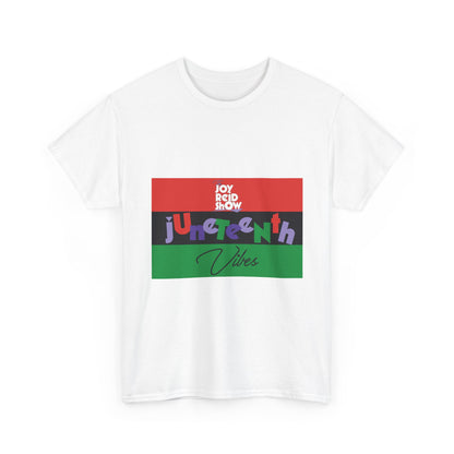 Juneteenth Vibes T Shirt
