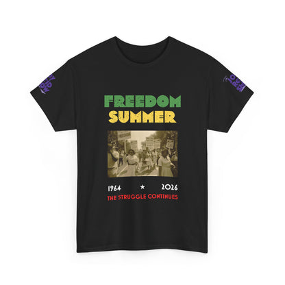Freedom Summer | The Struggle Continues 1964 to 2026 T Shirt