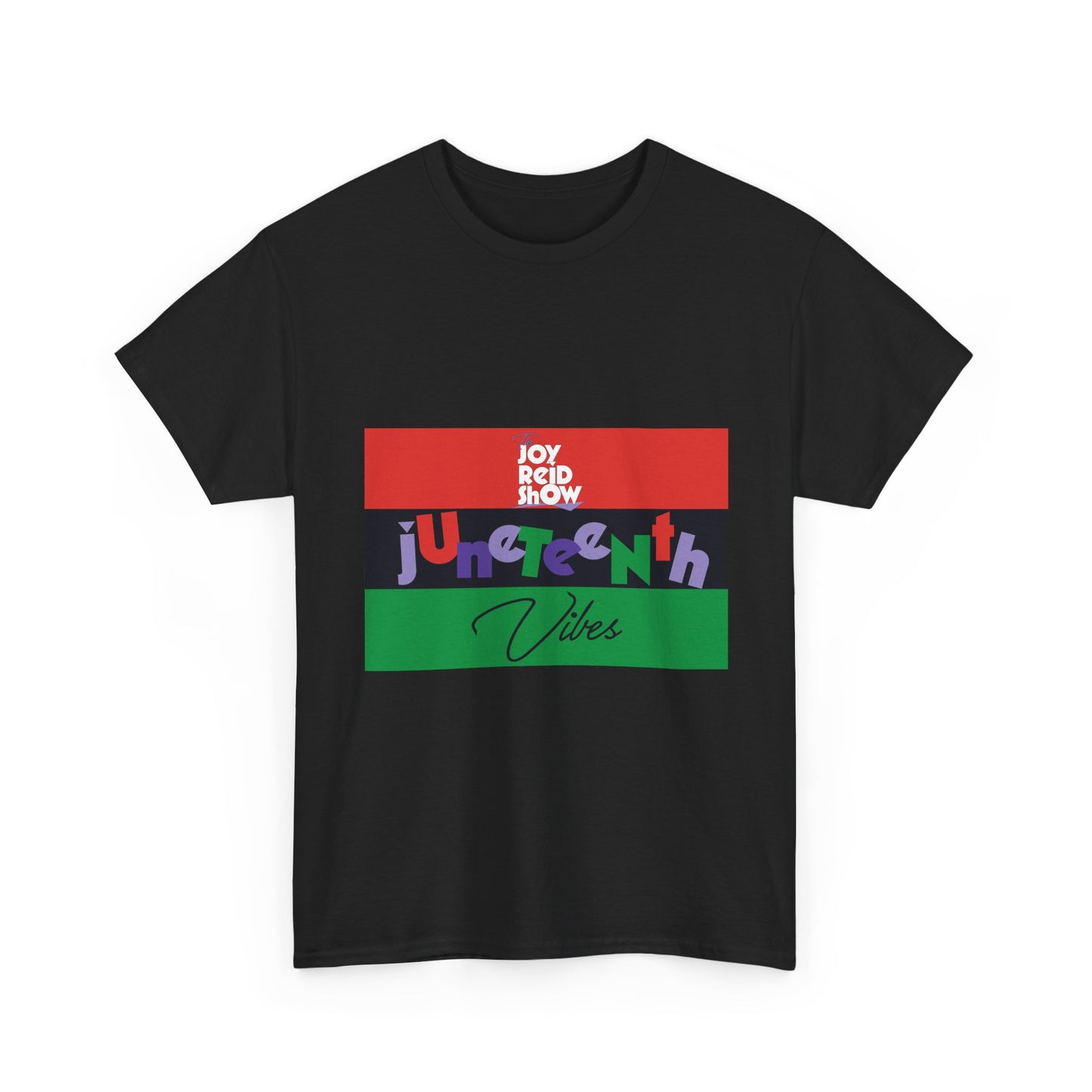 Juneteenth Vibes T Shirt