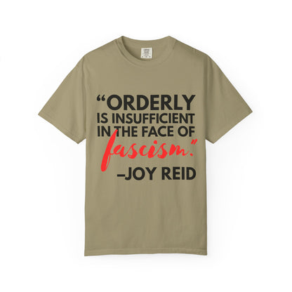 'Orderly Is Insufficient' Tee With Famous Quotes By Joy-Ann Reid of The Joy Reid Show