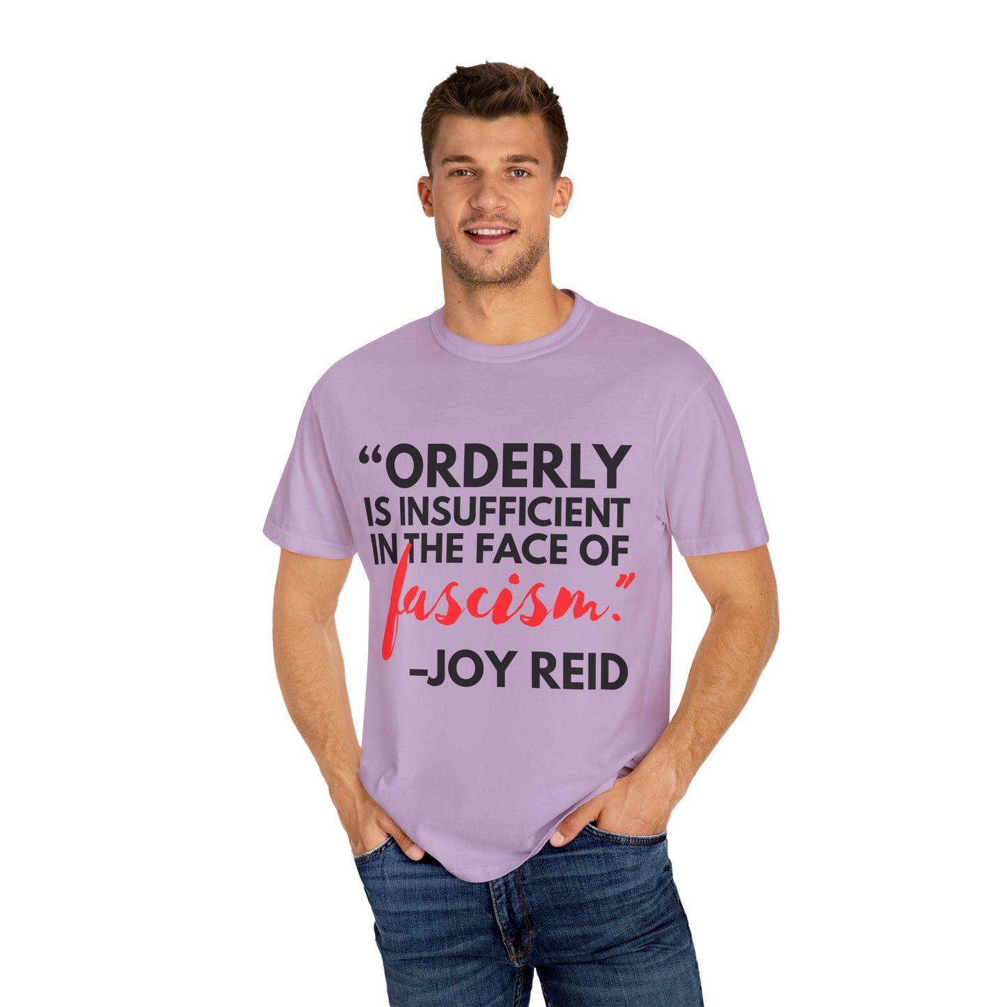 'Orderly Is Insufficient' Tee With Famous Quotes By Joy-Ann Reid of The Joy Reid Show