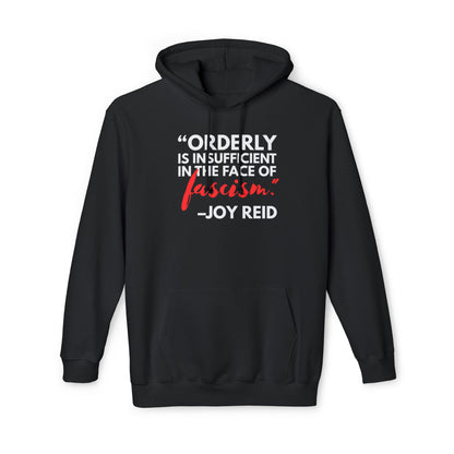 Joy Reid "Orderly" Quote Unisex Hooded Sweatshirt