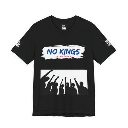 No Kings Tee. Social justice graphic tee in multiple colors.
