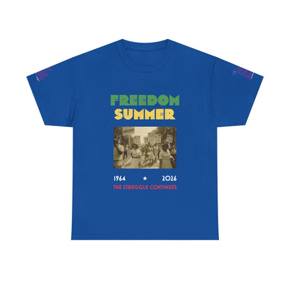 Freedom Summer | The Struggle Continues 1964 to 2026 T Shirt