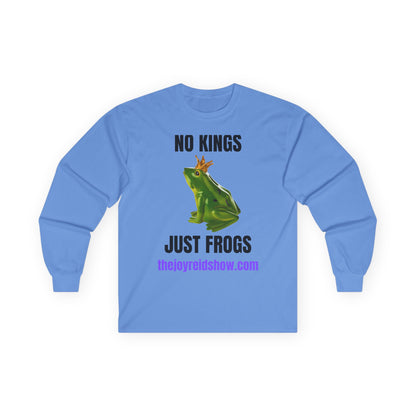 "No Kings, Juat Frogs" Unisex Ultra Cotton Long Sleeve Tee
