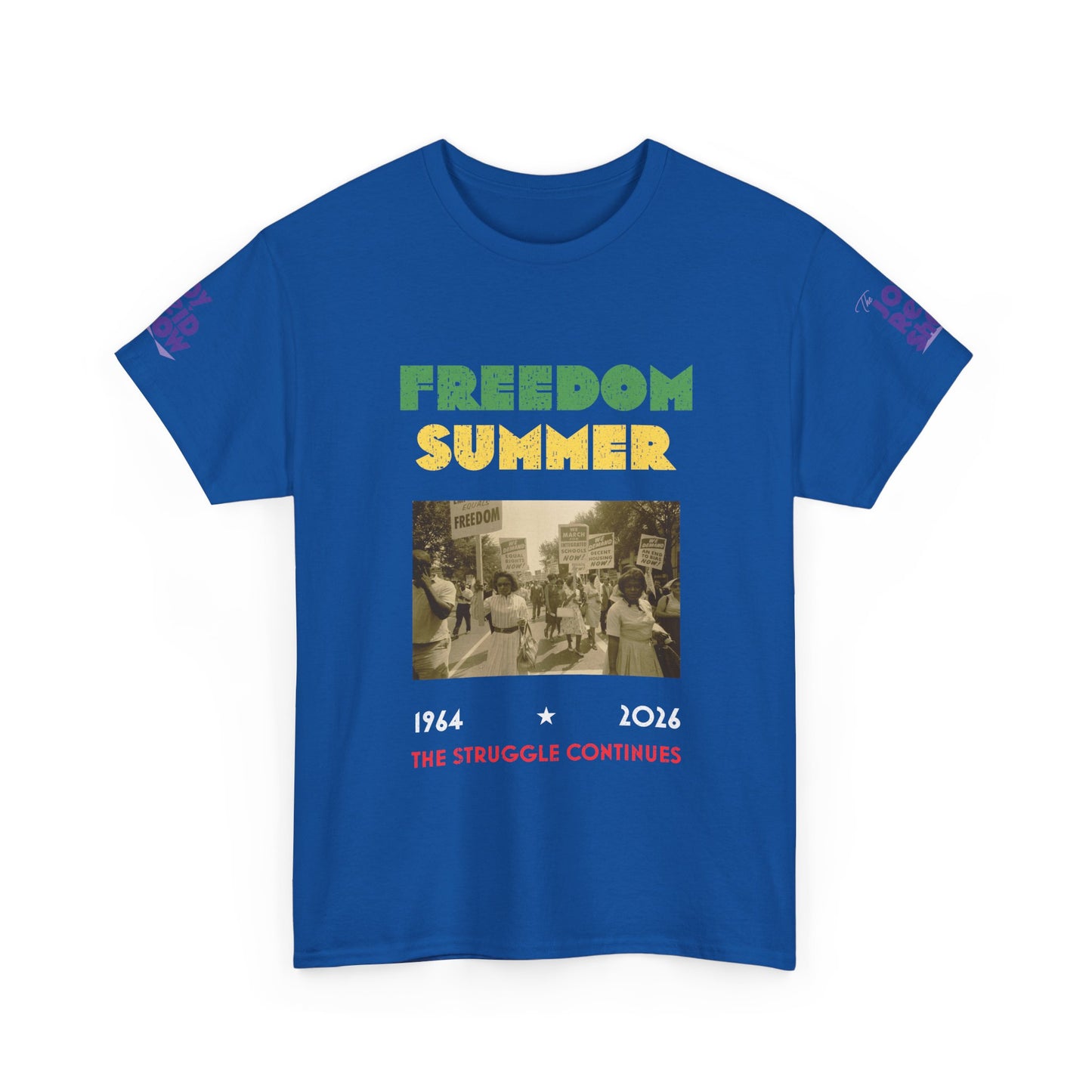 Freedom Summer | The Struggle Continues 1964 to 2026 T Shirt