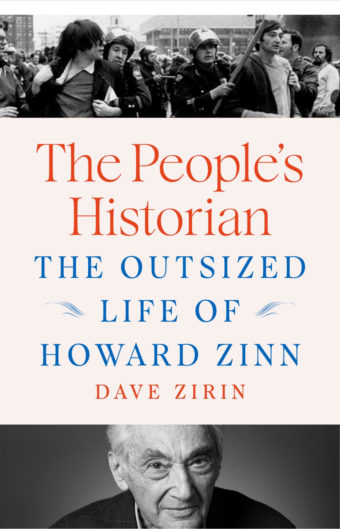 {PRE-ORDER]  The People's Historian: The Outsized Life of Howard Zinn (SHIPS AUGUST 8, 2028)