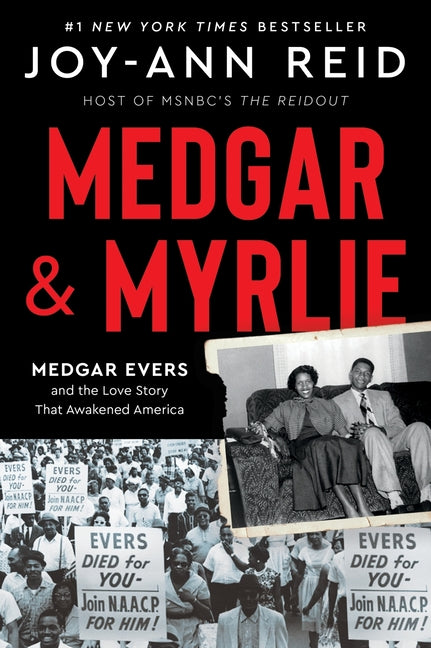 Medgar and Myrlie: Medgar Evers and the Love Story That Awakened America - Ingram