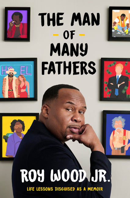 Man of Many Fathers: Life Lessons Disguised as a Memoir - Ingram