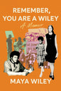 Remember, You Are a Wiley - Ingram