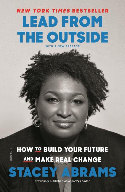 Lead from the Outside: How to Build Your Future and Make Real Change - Ingram