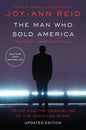 Man Who Sold America: Trump and the Unraveling of the American Story - Ingram