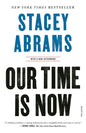 Our Time Is Now: Power, Purpose, and the Fight for a Fair America - Ingram
